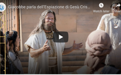 Video del Libro di Mormon (#10): Giacobbe parla dell’Espiazione di Gesù Cristo, 2 Nefi 6–10