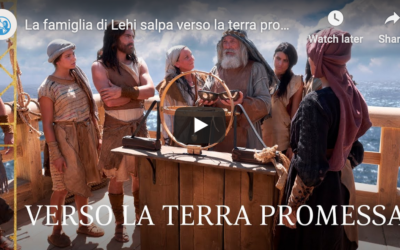 Video del Libro di Mormon (#7): La Famiglia di Lehi Salpa Verso la Terra Promessa, 1 Nefi 18