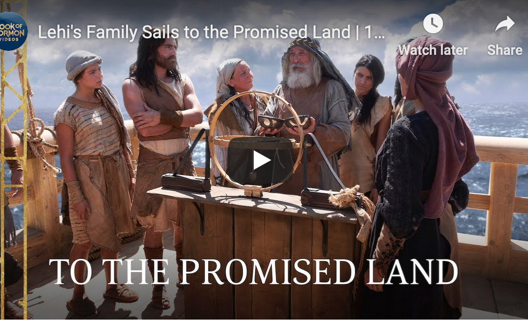 Watch the Seventh Video in the Book of Mormon Series: Lehi’s Family Sails to the Promised Land (1 Nephi 18)