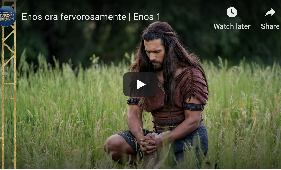 Videos do Livro de Mórmon (#15): Enos Ora Fervorosamente, Enos 1