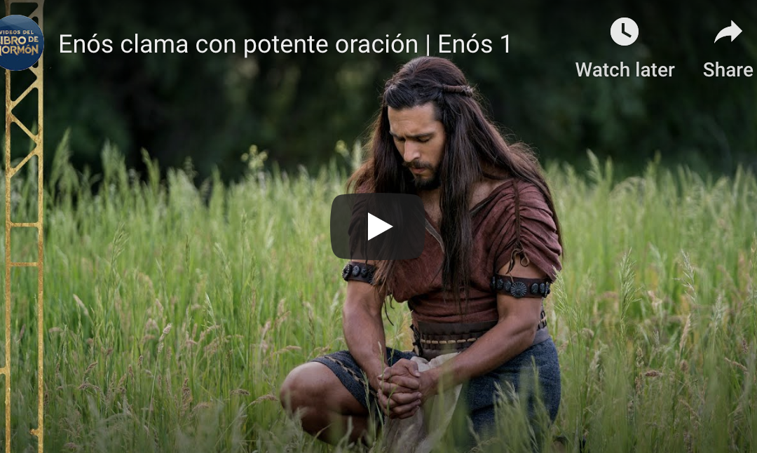 Videos del Libro de Mormón (#15): Enós Clama con Potente Oración, Enós 1