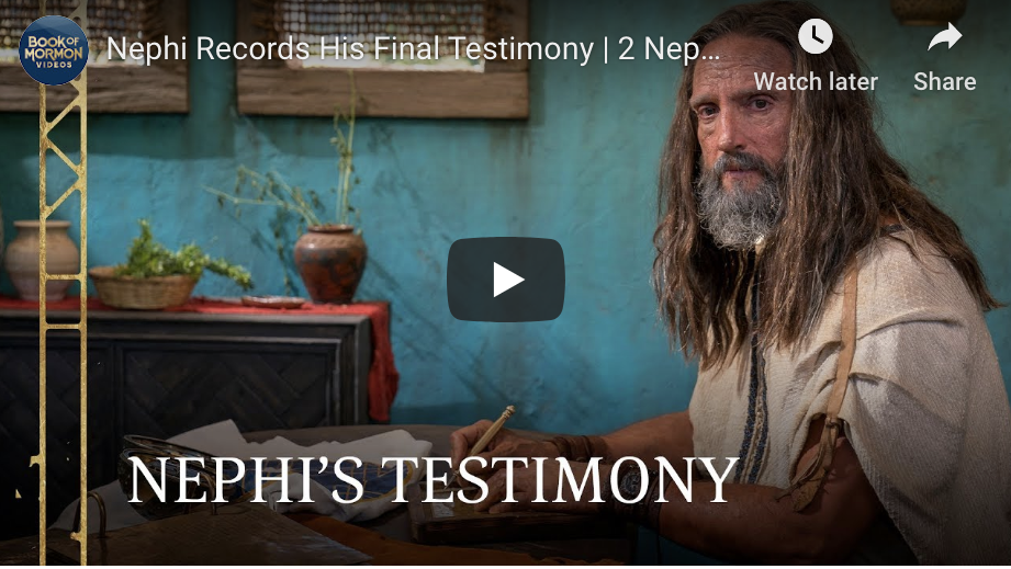 Book of Mormon Videos (#12): Nephi Records His Final Testimony, 2 Nephi 33