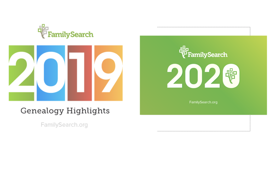 FamilySearch 2019 Year in Review and What’s Coming  in 2020