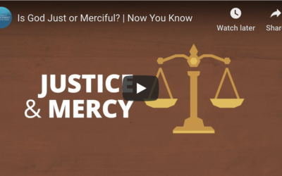 Latter-day Saints Beliefs: Is God Just or Merciful?