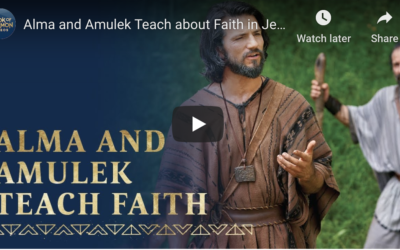 Book of Mormon Videos (#22): Alma and Amulek Teach about Faith in Jesus Christ, Alma 31–34