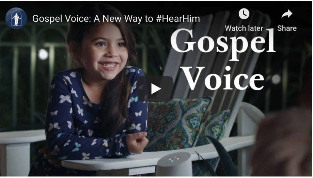 ‘Gospel Voice’ Brings Content of The Church of Jesus Christ  of Latter-day Saints to Amazon and Google Smart Speakers