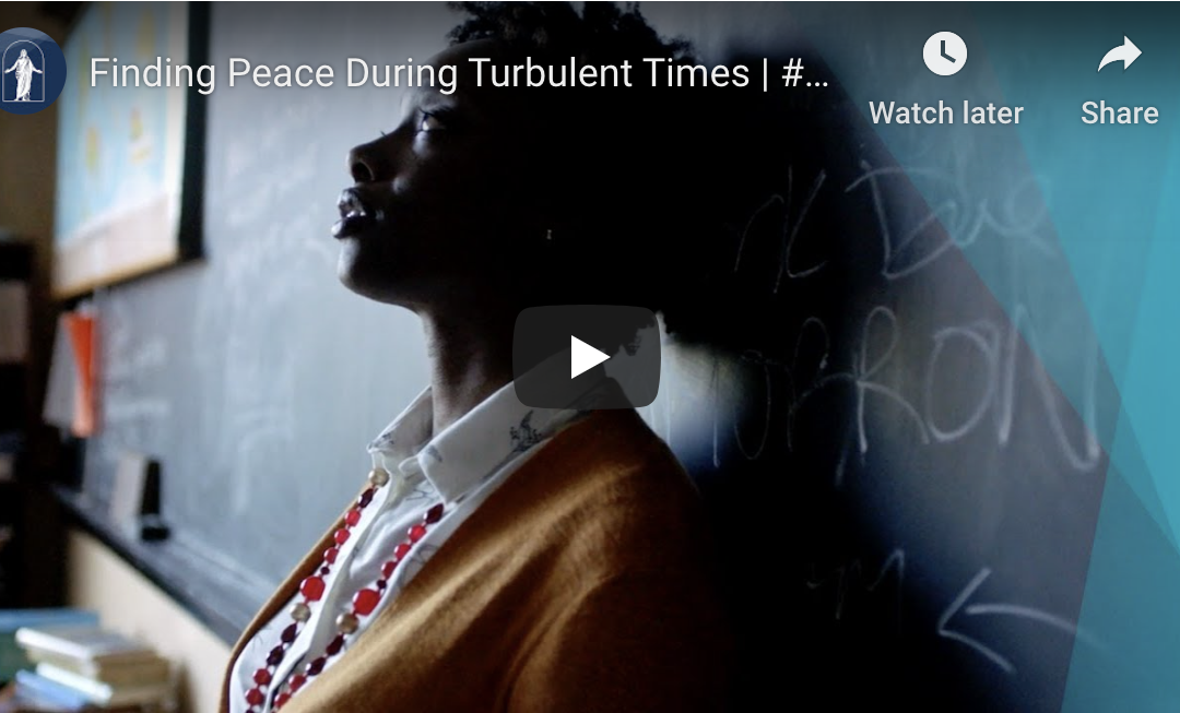 Watch Video: Finding Peace During Turbulent Times, #HearHim