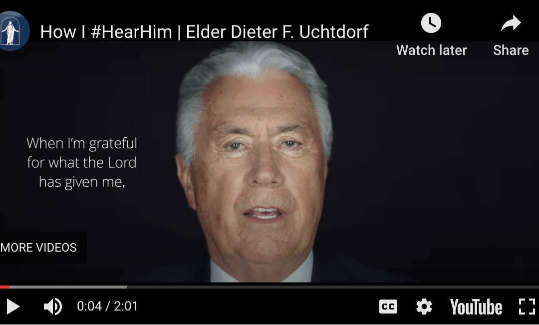 How I #HearHim: Elder Dieter F. Uchtdorf and Elder Gerrit W. Gong