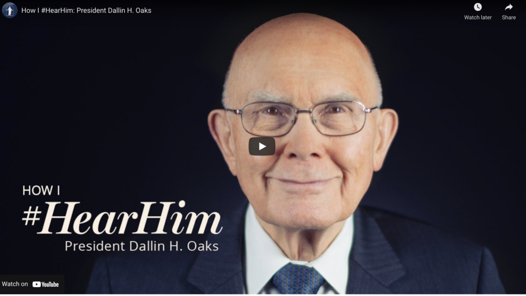 How I #HearHim video​: Act Upon Impressions – President Dallin H. Oaks