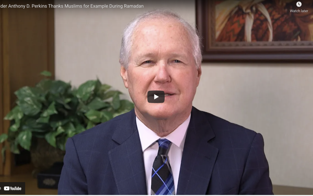 The Church of Jesus Christ of Latter-day Saints sends Eid Al Fitr greetings to Muslims