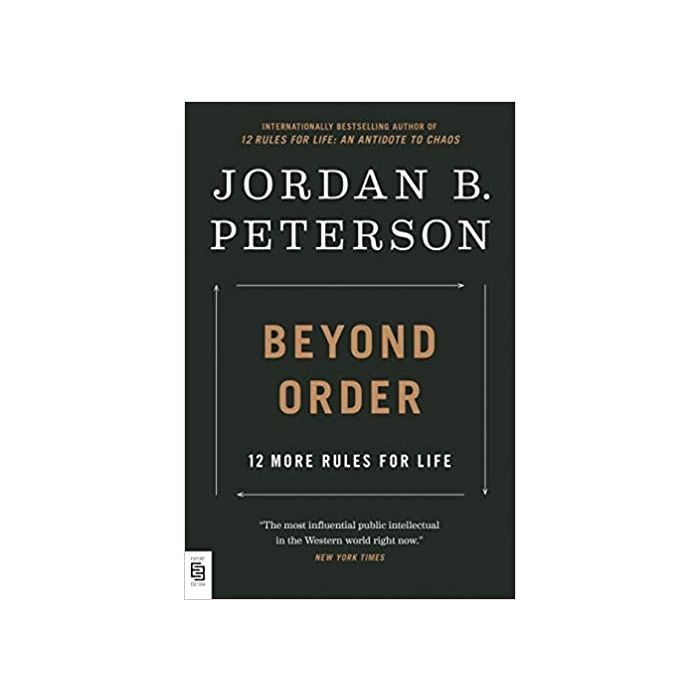 Best 70 Quotes from Beyond Order by Jordan Peterson