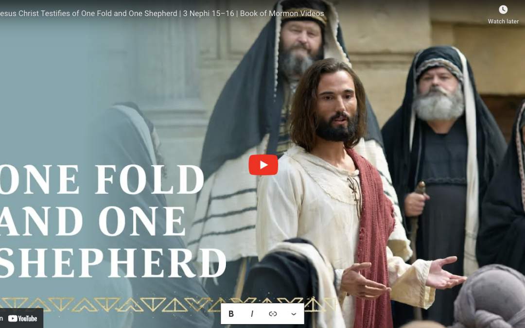 Book of Mormon Videos: Jesus Christ Testifies of One Fold and One Shepherd, 3 Nephi 15–16