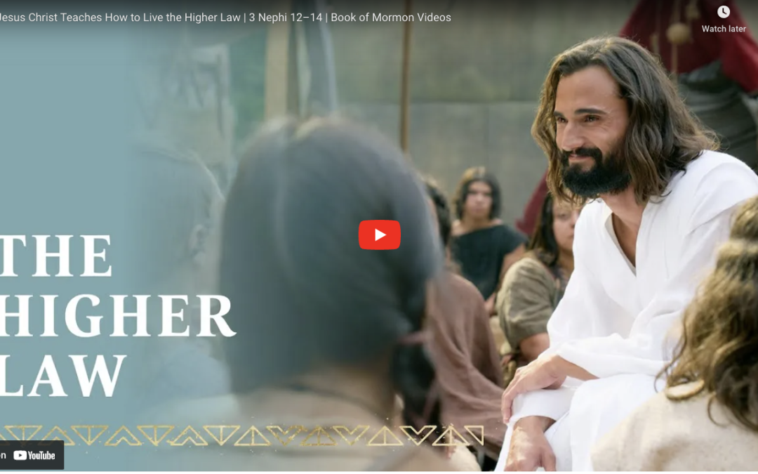 Book of Mormon Videos: Jesus Christ Teaches How to Live the Higher Law, 3 Nephi 12–14