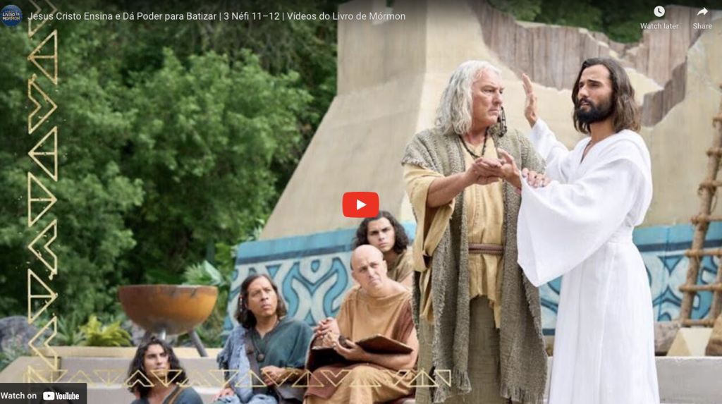 Vídeos do Livro de Mórmon: Jesus Cristo Ensina e Dá Poder para Batizar, 3 Néfi 11–12 