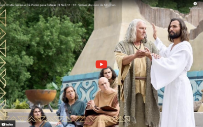 Vídeos do Livro de Mórmon: Jesus Cristo Ensina e Dá Poder para Batizar, 3 Néfi 11–12 