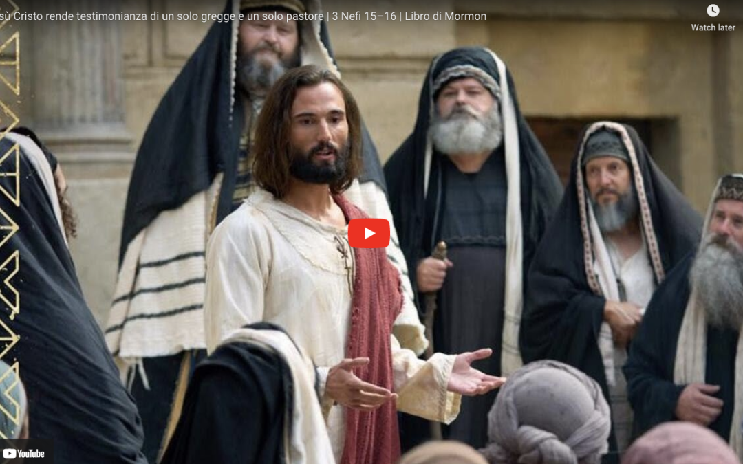 Video del Libro di Mormon: Gesù Cristo Rende Testimonianza di un Solo Gregge e un Solo Pastore, 3 Nefi 15–16