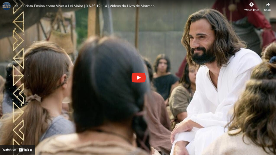 Vídeos do Livro de Mórmon: Jesus Cristo Ensina como Viver a Lei Maior, 3 Néfi 12–14