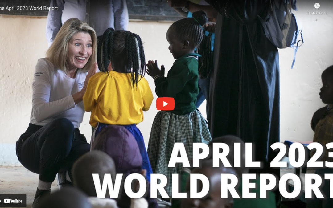 The April 2023 Edition of the World Report