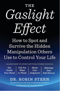 Top 15 Best Quotes from “The Gaslight Effect: How to Spot and Survive the Hidden Manipulation Others Use to Control Your Life”
